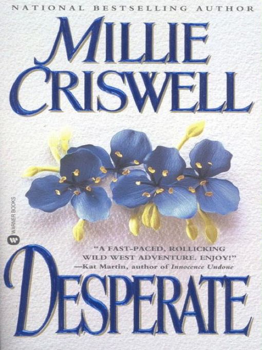 Title details for Desperate by Millie Criswell - Available
